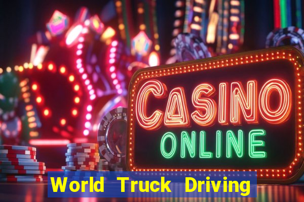 World Truck Driving Simulator Dinheiro Infinito tudo desbloqueado